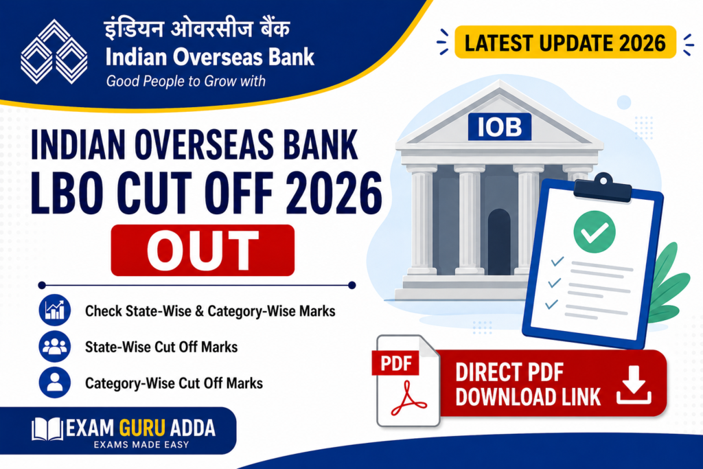 Indian Overseas Bank LBO Cut Off 2026 Out