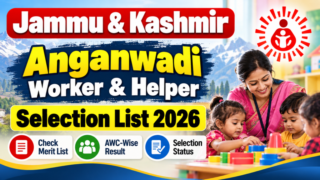 Jammu & Kashmir Anganwadi Selection List 2026