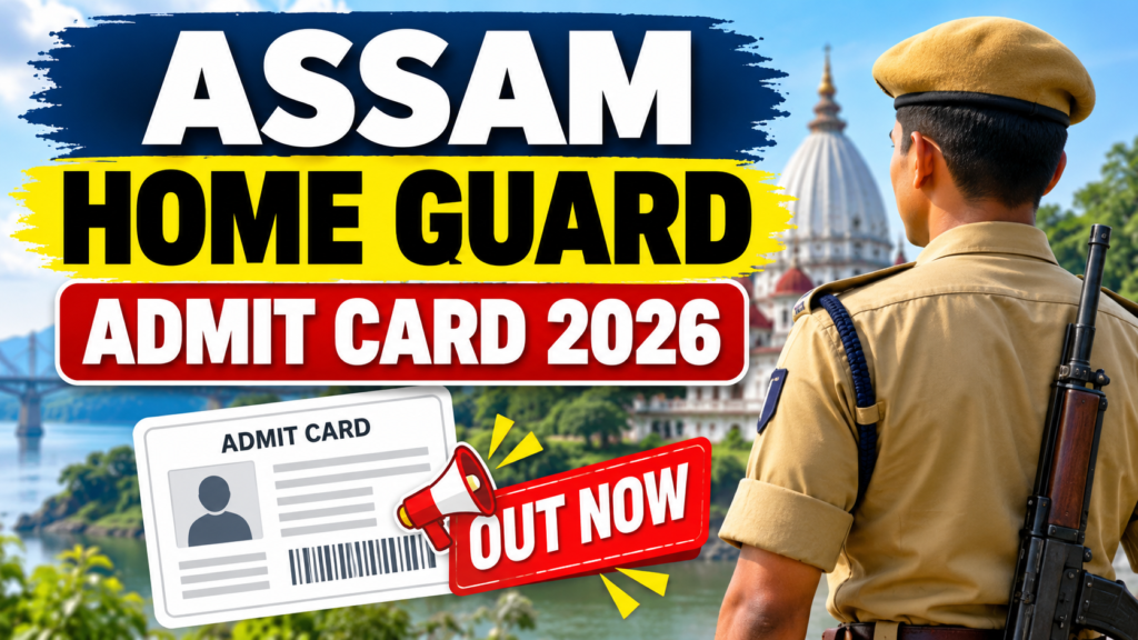 Assam Home Guard Admit Card 2026 Out